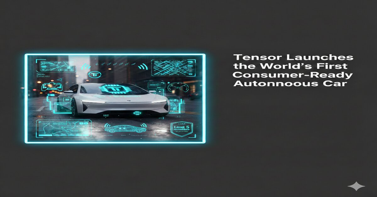 Tensor Unveils First Consumer-Ready Self-Driving Car