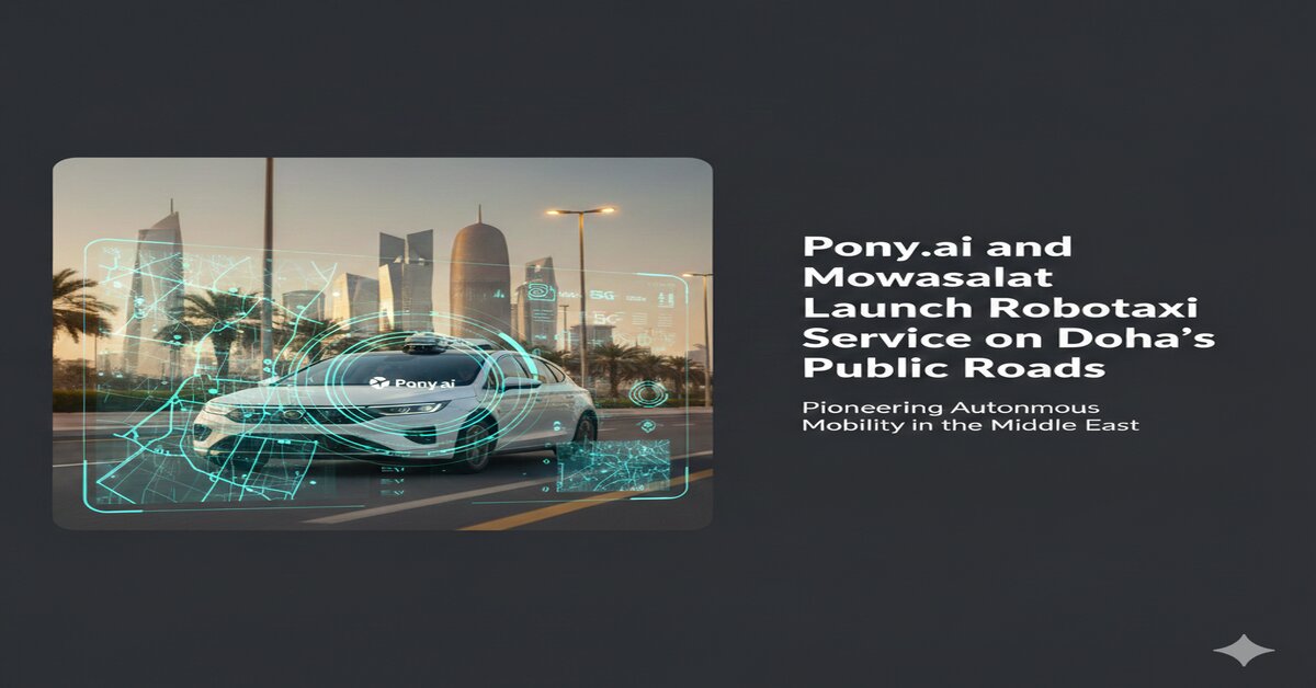 Pony.ai and Mowasalat Launch Robotaxi Service