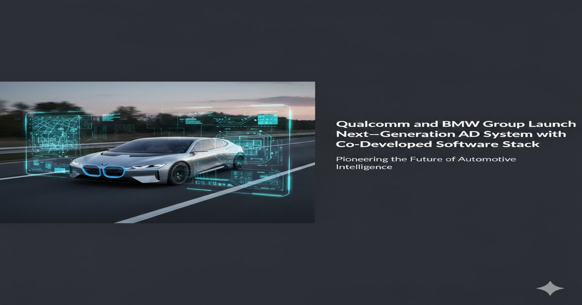 Qualcomm and BMW Group Unveil New AD System